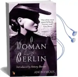 A Woman in Berlin Audiobook download free by Anonymous Anonymous