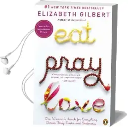 Eat, Pray, Love: One Woman'S Search for Everything Across Italy, India and Indonesia (International Export Edition) Audiobook download free by Elizabeth Gilbert