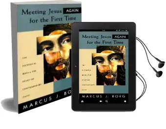 Meeting Jesus Again for the First Time Audiobook download free by Marcus J. Borg