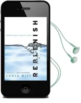 Replenish: Leading From a Healthy Soul Audiobook download free by Lance Witt