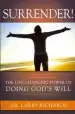Audiobook Surrender!: The Life Changing Power of Doing God'S Will author Larry Richards