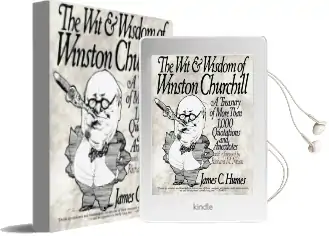 The wit and Wisdom of Winston Churchill: A Treasury of More Than 1000 Quotations Audiobook download free by James C. Humes