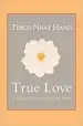 Audiobook True Love author Thich Nhat Hanh