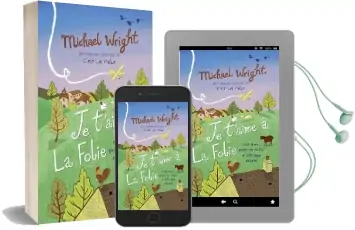 Je T'Aime a la Folie Audiobook download free by Michael Wright