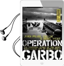 Operation Garbo: The Personal Story of the Most Successful spy of World war ii Audiobook download free by Juan Garcia Pujol