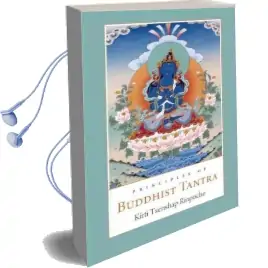 Principles of Buddhist Tantra Audiobook download free by Kirti Tsenshap Rinpoche