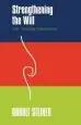 Audiobook Strengthening the Will: The 'Review Exercises' author Rudolf Steiner