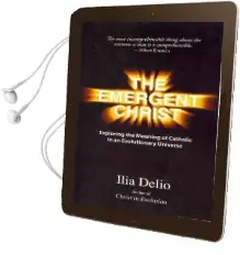 The Emergent Christ Audiobook download free by Ilia Delio