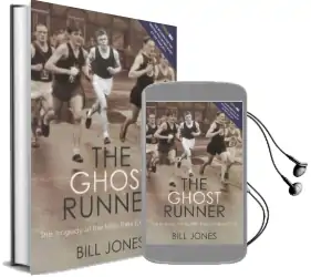 The Ghost Runner: The Tragedy of the man They Couldn'T Stop Audiobook download free by Bill Jones