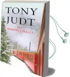 The Memory Chalet Audiobook download free by Tony Judt