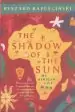 Audiobook The Shadow of the sun: My African Life author Ryszard Kapuscinski