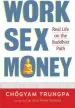Audiobook Work, Sex, Money author Chogyam Trungpa