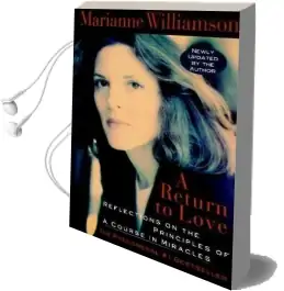 A Return to Love: Reflections on the Principles of 'a Course in Miracles' Audiobook download free by Marianne Williamson