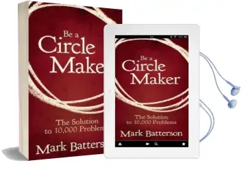 Be a Circle Maker: The Solution to 10,000 Problems Audiobook download free by Mark Batterson