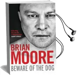 Beware of the dog: Rugby'S Hard man Reveals all Audiobook download free by Brian Moore