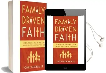 Family Driven Faith: Doing What it Takes to Raise Sons and Daughters who Walk With god Audiobook download free by Voddie Baucham Jr.