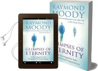 Glimpses of Eternity: An Investigation Into Shared Death Experiences Audiobook download free by Raymond Moody