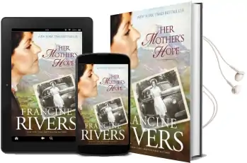 Her Mother'S Hope Audiobook download free by Francine Rivers