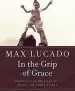 Audiobook In the Grip of Grace: Your Father Always Caught You. he Still Does author Max Lucado