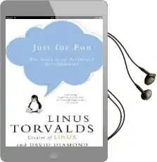 Just for fun: The Story of an Accidental Revolutionary Audiobook download free by Linus Torvalds