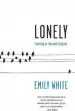 Audiobook Lonely: Learning to Live With Solitude author Emily White