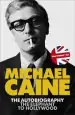 Audiobook The Elephant to Hollywood: Michael Caine'S Most Up-To-Date, Definitive, Bestselling Autobiography author Michael Caine