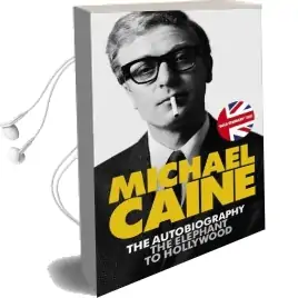 The Elephant to Hollywood: Michael Caine'S Most Up-To-Date, Definitive, Bestselling Autobiography Audiobook download free by Michael Caine
