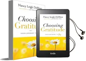 Choosing Gratitude: Your Journey to joy Audiobook download free by Nancy Leigh Demoss