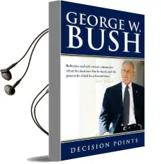 Decision Points Audiobook download free by George W. Bush