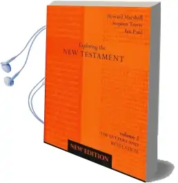 Exploring the new Testament: Letters and Revelation v. 2 Audiobook download free by Howard Marshall