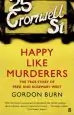 Audiobook Happy Like Murderers author Gordon Burn