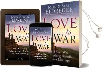 Love & war: Find Your way to Something Beautiful in Your Marriage Audiobook download free by John Eldredge