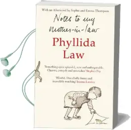 Notes to my Mother-In-Law Audiobook download free by Phyllida Law