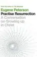 Audiobook Practise Resurrection author Eugene Peterson