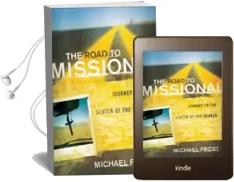 The Road to Missional: Journey to the Center of the Church Audiobook download free by Michael Frost