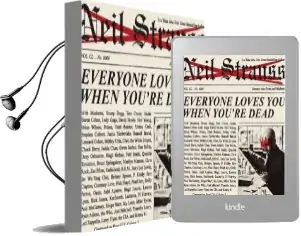 Everyone Loves you When You'Re Dead: Journeys Into Fame and Madness Audiobook download free by Neil Strauss