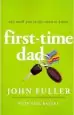 Audiobook First-Time dad: The Stuff you Really Need to Know author Fellow John Fuller