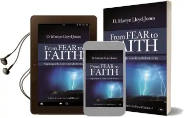 From Fear to Faith: Rejoicing in the Lord in Turbulent Times Audiobook download free by David Martyn Lloyd Jones
