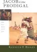 Audiobook Jacob and the Prodigal: How Jesus Retold the Story of Israel author Kenneth E Bailey