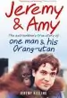 Audiobook Jeremy and amy: The Extraordinary True Story of one man and his Orang-Utan author Jeremy Keeling