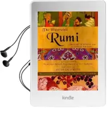 The Illustrated Rumi: A Treasury of Wisdom From the Poet of the Soul Audiobook download free by Book Laboratory