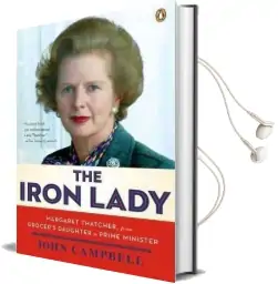The Iron Lady: Margaret Thatcher, From Grocer'S Daughter to Prime Minister Audiobook download free by David Freeman