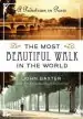 Audiobook The Most Beautiful Walk in the World: A Pedestrian in Paris author John Baxter