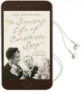The Surprising Life of Constance Spry Audiobook download free by Sue Shephard