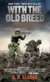 Audiobook With the old Breed: At Peleliu and Okinawa author E B Sledge