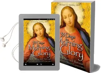 33 Days to Morning Glory: A Do-It-Yourself Retreat in Preparation for Marian Consecration Audiobook download free by Michael E. Gaitley