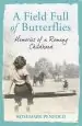 Audiobook A Field Full of Butterflies: Memories of a Romany Childhood author Rosemary Penfold