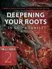 Audiobook Deepening Your Roots in God'S Family: A Course in Personal Discipleship to Strengthen Your Walk With god author The Navigators