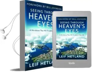 Seeing Through Heaven'S Eyes: A World View That Will Transform Your Life Audiobook download free by Leif Hetland