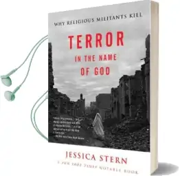 Terror in the Name of god: Why Religious Militants Kill Audiobook download free by Jessica Stern